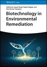 Biotechnology in Environmental Remediation - Jaspal (Bareilly College Singh ; Rajesh (BBA University Bajpai ; Ravi Kumar (Bareilly College Gangwar - 9783527350773