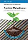 Applied Metallomics - Yu-Feng (CAS-HKU Joint Laboratory of Metallomics on Health and Environment Li ; Hongzhe (University of Hong Kong) Sun - 9783527351442