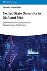 Excited State Dynamics in DNA and RNA - Jinquan (East China Normal University Chen - 9783527354672