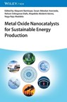Metal Oxide Nanocatalysts for Sustainable Energy Production - Abayomi (Lead City University Bamisaye ; Sesan Abiodun (University of South Africa) Aransiola ; Nelson Oshogwue (Carolina Universidad Etafo - 9783527355662