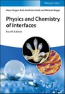 Physics and Chemistry of Interfaces - Hans-Jurgen (MPI for Polymer Research Butt ; Karlheinz (MPI for Polymer Research Graf ; Michael (MPI for Polymer Research Kappl - 9783527414055
