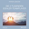 Die 3 Tugenden idealer Teamplayer -  - 9783527510573