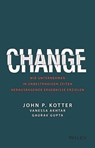 Change - John P. Kotter ; Vanessa Akhtar ; Gaurav Gupta - 9783527510986