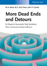More Dead Ends and Detours - Miguel A. Sierra ; Maria C. de la Torre ; Fernando P. Cossio - 9783527654642