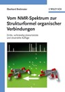 Vom NMR-Spektrum zur Strukturformel organischer Verbindungen - Eberhard Breitmaier - 9783527662319
