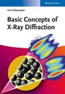 Basic Concepts of X-Ray Diffraction - Emil Zolotoyabko - 9783527681181