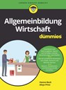 Allgemeinbildung Wirtschaft fur Dummies - Hanno Beck ; Aloys Prinz - 9783527717064