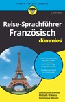 Reise-Sprachfuhrer Franzosisch fur Dummies - Dodi-Katrin Schmidt ; Michelle M. Williams ; Dominique Wenzel - 9783527717507