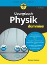 Ubungsbuch Physik fur Dummies - Steven (MIT - Massachusetts Institute of Technology and Cornell University) Holzner - 9783527718436