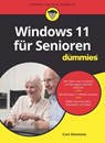 Windows 11 fur Senioren fur Dummies - Curt Simmons - 9783527719792
