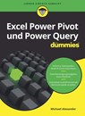 Excel Power Pivot und Power Query fur Dummies - Michael (McKinney Alexander - 9783527721009