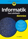 Informatik für Dummies, Das Lehrbuch - Ernst Georg Haffner - 9783527810277