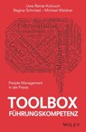 Toolbox Führungskompetenz - Uwe Reiner-Kolouch ; Regina Schmied ; Michael Waldner - 9783527824663