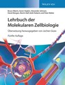 Lehrbuch der Molekularen Zellbiologie - Bruce Alberts ; Karen Hopkin ; Alexander D. Johnson ; David Morgan ; Martin Raff ; Keith Roberts ; Peter Walter ; Jochen Graw - 9783527829453