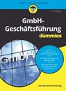 GmbH-Geschäftsführung für Dummies - Claudia Ossola-Haring - 9783527834945