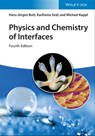 Physics and Chemistry of Interfaces - Hans-Jürgen Butt ; Karlheinz Graf ; Michael Kappl - 9783527836161