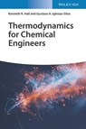 Thermodynamics for Chemical Engineers - Kenneth Richard Hall ; Gustavo Arturo Iglesias-Silva - 9783527836796