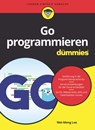 Go programmieren für Dummies - Wei-Meng Lee - 9783527837533