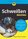 Schweißen für Dummies - Steven Robert Farnsworth - 9783527838134