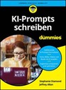 KI-Prompts schreiben für Dummies - Stephanie Diamond ; Jeffrey Allan - 9783527849598