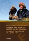 Raptor and human - GERSMANN,  Karl-Heinz ; Grimm, Oliver ; Zentrum für Baltische und Skandinavische Archäologie - 9783529014901