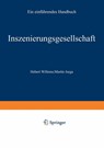 Inszenierungsgesellschaft - Herbert Willems ; Martin Jurga - 9783531131191