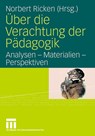 UEber Die Verachtung Der Padagogik - Norbert Ricken - 9783531148298