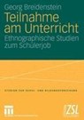 Teilnahme Am Unterricht - Georg Breidenstein - 9783531148861