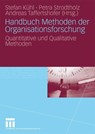 Handbuch Methoden der Organisationsforschung - Stefan Kuhl ; Petra Strodtholz ; Andreas Taffertshofer - 9783531158273