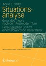 Situationsanalyse - Adele Clarke - 9783531171845