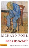 Hiobs Botschaft - Richard Rohr - 9783532622506