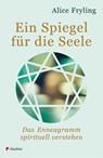 Ein Spiegel für die Seele - Alice Fryling - 9783532628454