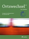 Ortswechsel PLUS 6 - Mittendrin - Ingrid Grill-Ahollinger ; Sebastian Görnitz-Rückert ; Tanja Gojny - 9783532700914