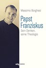 Papst Franziskus - Massimo Borghesi - 9783534271634