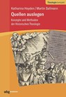 Quellen auslegen - Katharina Heyden ; Martin Sallmann - 9783534278169