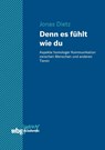 Denn es fühlt wie du - Jonas Dietz - 9783534406555