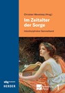 Im Zeitalter der Sorge - Christian Wevelsiep - 9783534642366