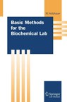 Basic Methods for the Biochemical Lab - Martin Holtzhauer - 9783540327851