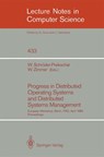 Progress in Distributed Operating Systems and Distributed Systems Management - Wolfgang Schröder-Preikschat ; Wolfgang Zimmer - 9783540526094