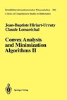 Convex Analysis and Minimization Algorithms II - Jean-Baptiste Hiriart-Urruty ; Claude Lemarechal - 9783540568520