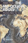The Mid-Oceanic Ridges - Adolphe Nicolas - 9783540573807