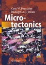 Microtectonics - Cees W. Passchier ; Rudolph A. J. Trouw - 9783540640035