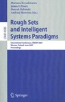Rough Sets and Intelligent Systems Paradigms - Marzena Kryszkiewicz ; James F. Peters ; Henryk Rybinski - 9783540734505