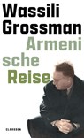 Armenische Reise - Wassili Grossman - 9783546100939