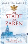 Die Stadt des Zaren - Martina Sahler - 9783548060125