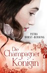 Die Champagnerkönigin - Petra Durst-Benning - 9783548062310
