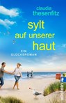 Sylt auf unserer Haut - Claudia Thesenfitz - 9783548064284