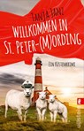 Willkommen in St. Peter-(M)Ording - Ein Kustenkrimi - Tanja Janz - 9783548064505