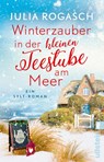 Winterzauber in der kleinen Teestube am Meer - Julia Rogasch - 9783548065472