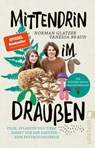 Mittendrin im Draußen - Norman Glatzer ; Vanessa Braun - 9783548066929